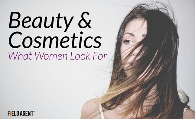 Beauty and Cosmetics, What women look for