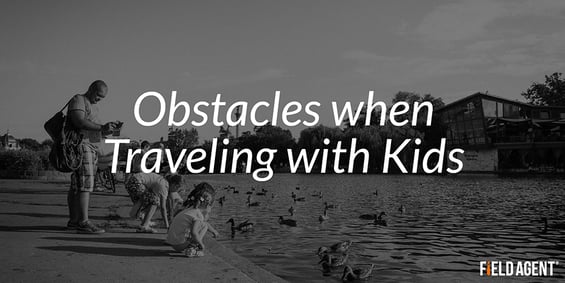 Obstacles when Traveling with Kids 