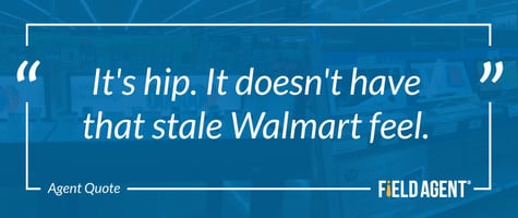 Agent Quote of Walmart's Updated Electronics Department "It's hip. It doesn't have that stale Walmart feel."