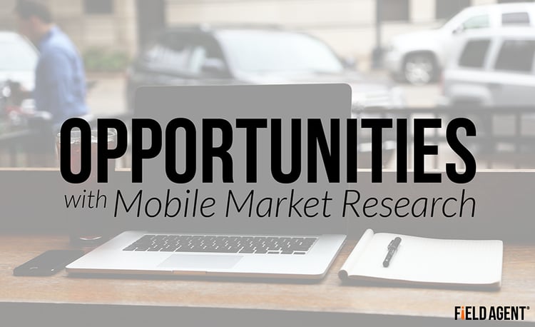 Opportunities with Mobile Market Research