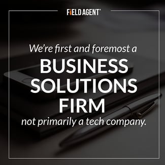 We're first and foremost a Business Solutions Firm not primarily a tech company 