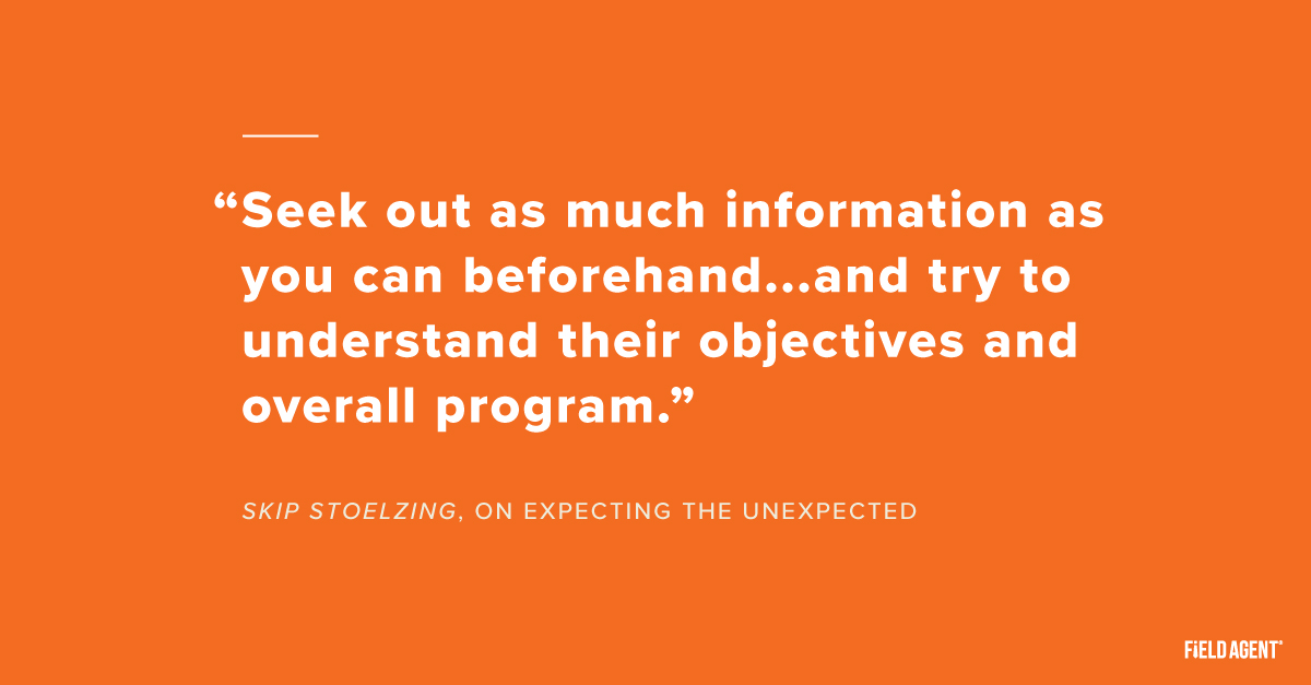 Field Agent - How to prepare for a buyer meeting quote on expecting the unexpected