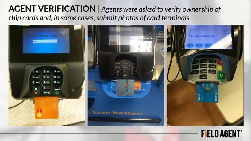 Agent Verification of Chip Card Study, Agents were asked to verify ownership of chip cards and, in some cases, submit photos of card terminals.