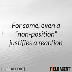For some, even a "non-position' justifies a reaction